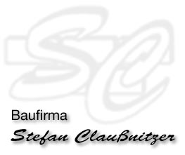 Baufirma Stefan Claunitzer